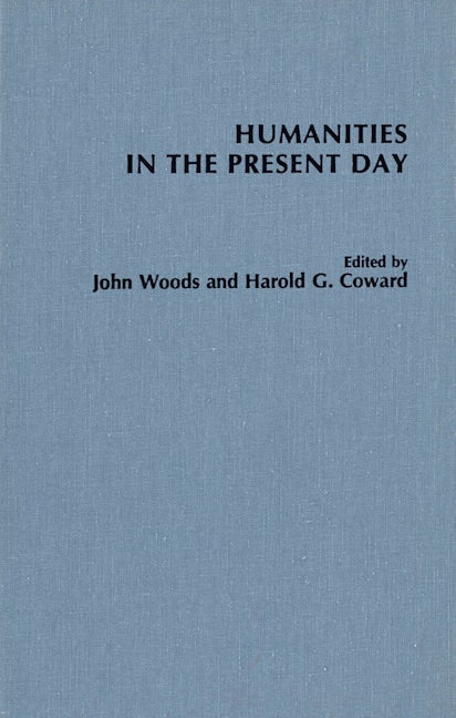 Book cover image for Humanities in the Present Day ISBN: 9781554586219